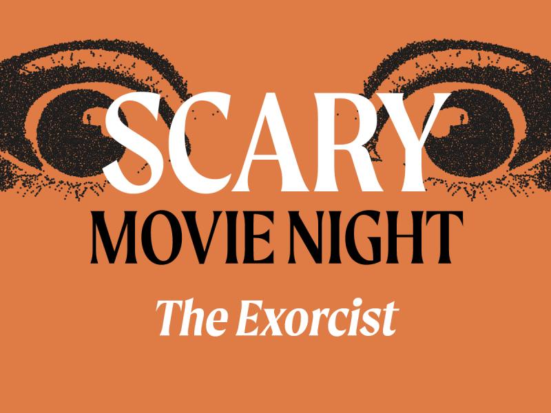 scary movie night: the exorcist