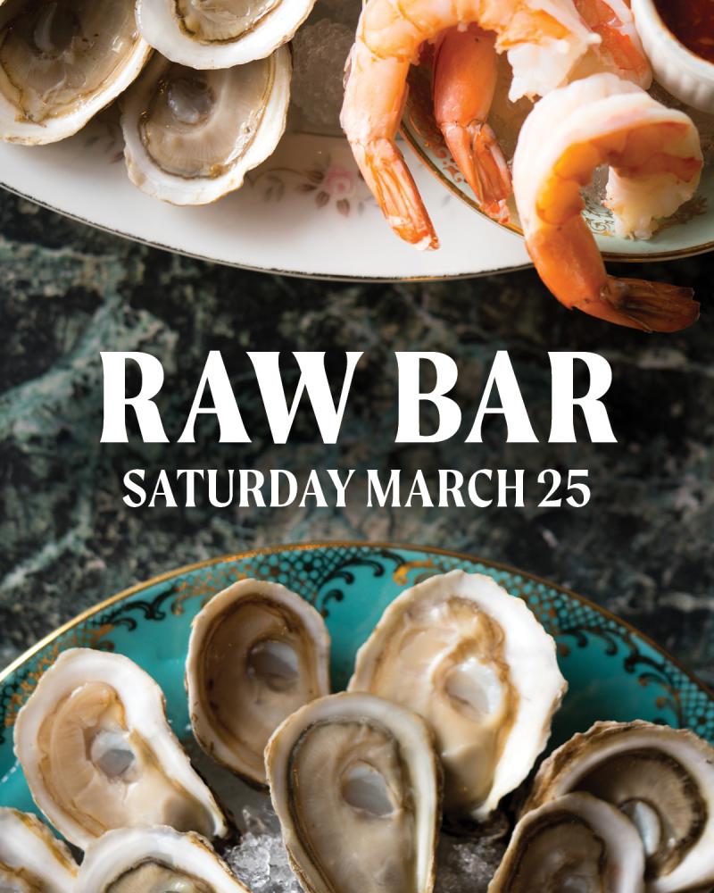 raw bar march 25